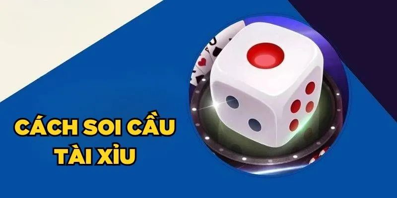 Mẹo soi cầu tài xỉu phù hợp với từng phiên chơi